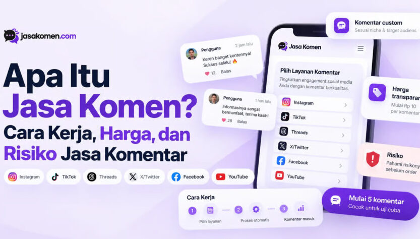 Apa Itu Jasa Komen? Cara Kerja, Harga, dan Risiko Jasa Komentar Apa Itu Jasa Komen? Cara Kerja, Harga, dan Risiko Jasa Komentar